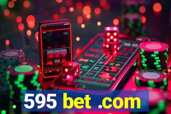 595 bet .com